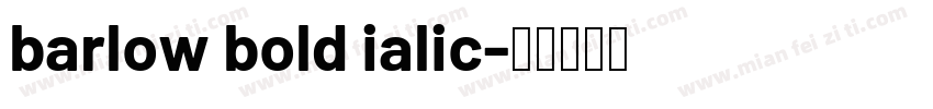 barlow bold ialic字体转换